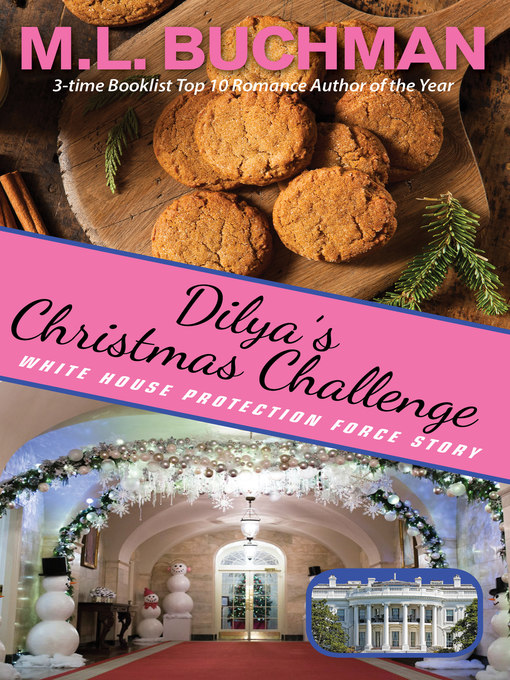 Title details for Dilya's Christmas Challenge by M. L. Buchman - Available